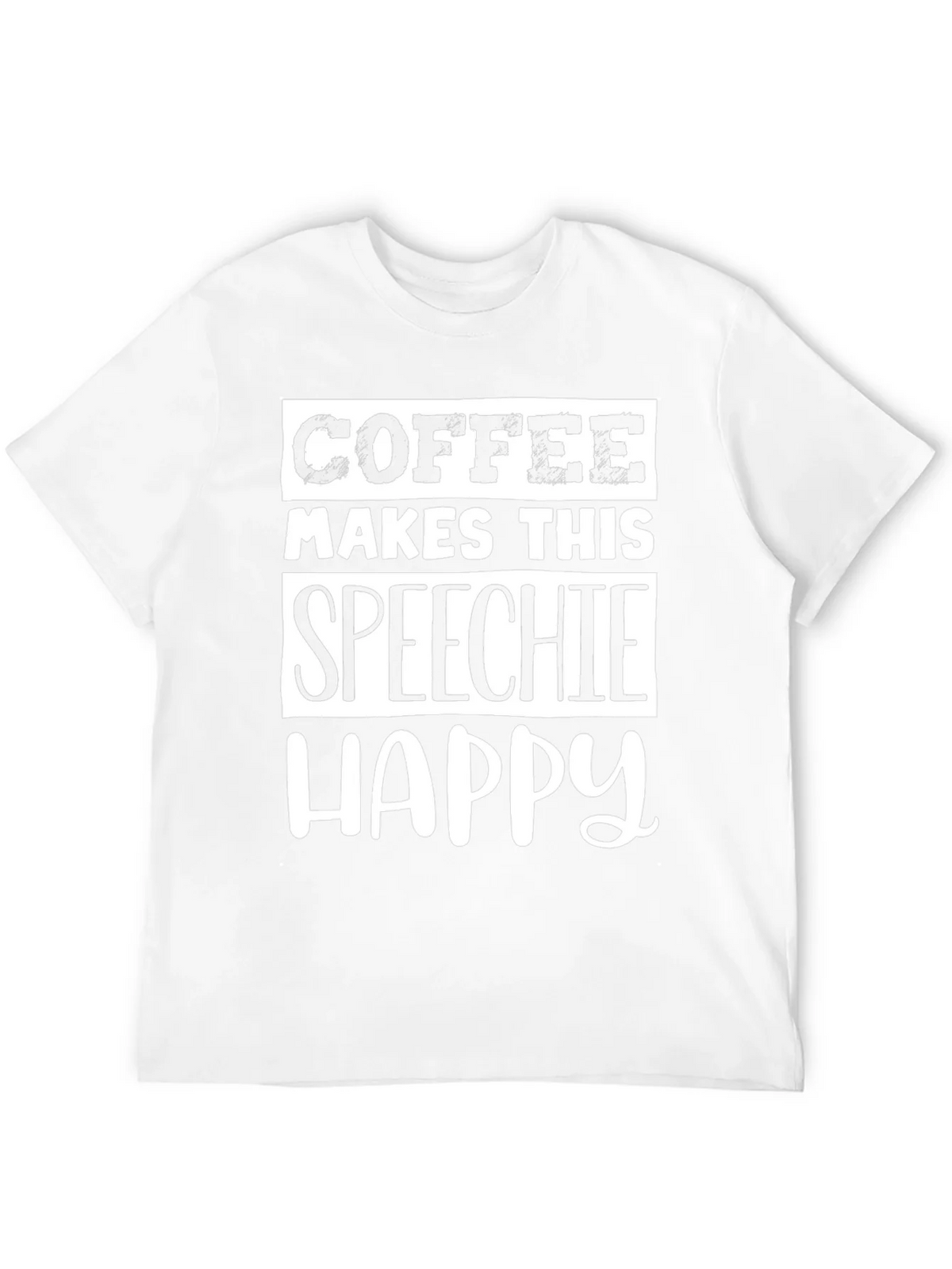 Coffee Makes This Speechie Happy - Graphic Tee product image 11