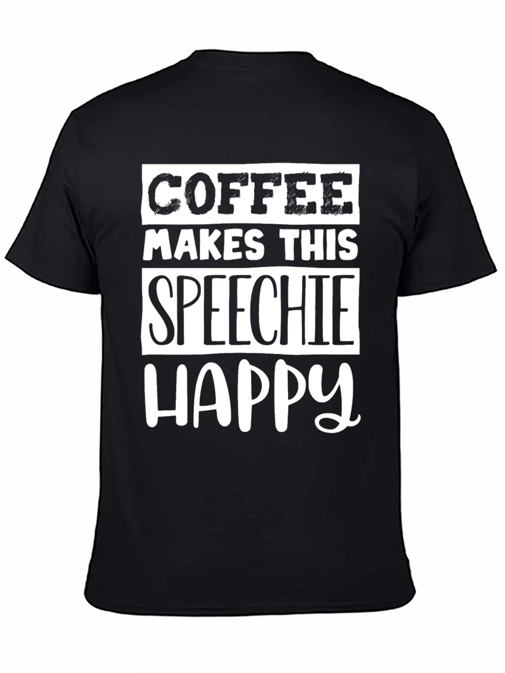 Coffee Makes This Speechie Happy - Graphic Tee product image 4