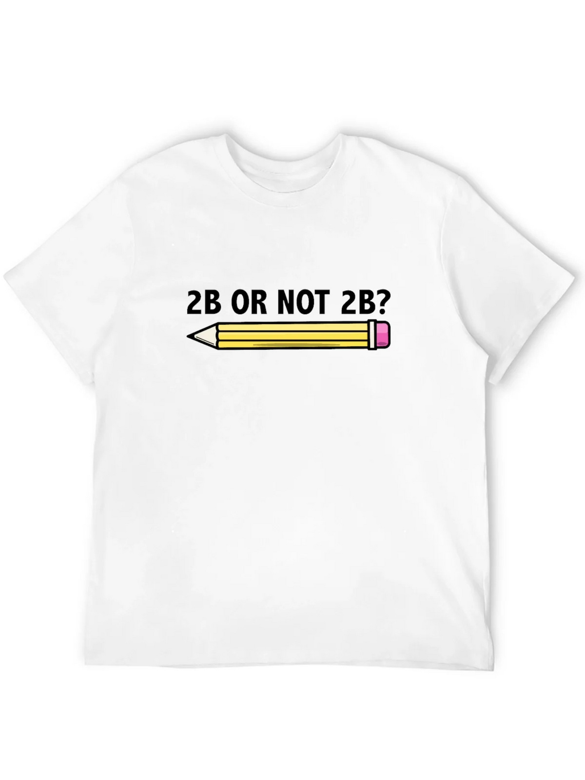 2B Or Not 2B? T-Shirt - Funny Graphic Tee product image 5