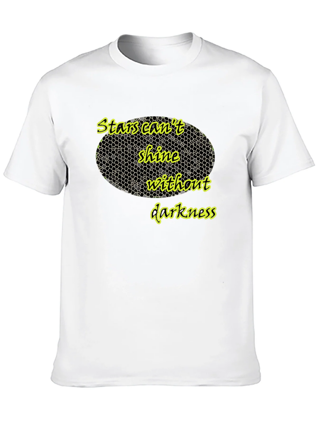 Stars Cant Shine T-Shirt - Inspiring Quote product image 9