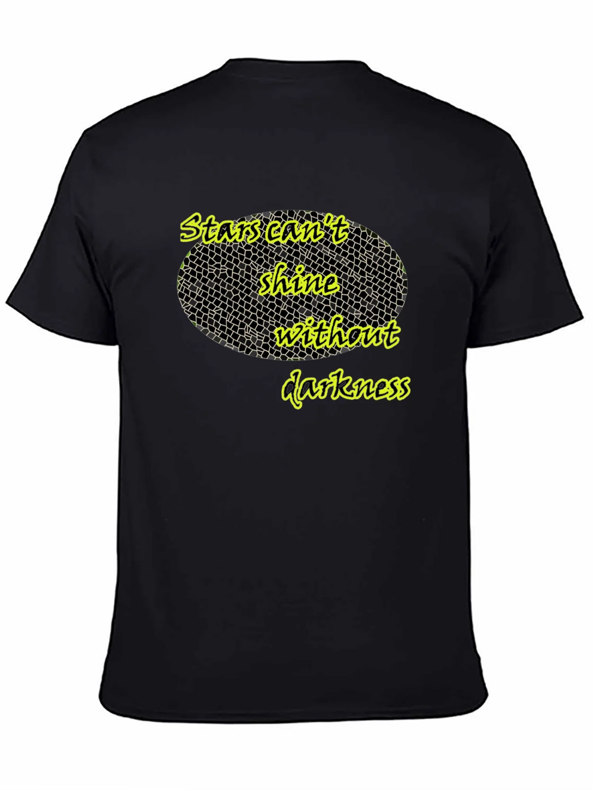 Stars Cant Shine T-Shirt - Inspiring Quote product image 4