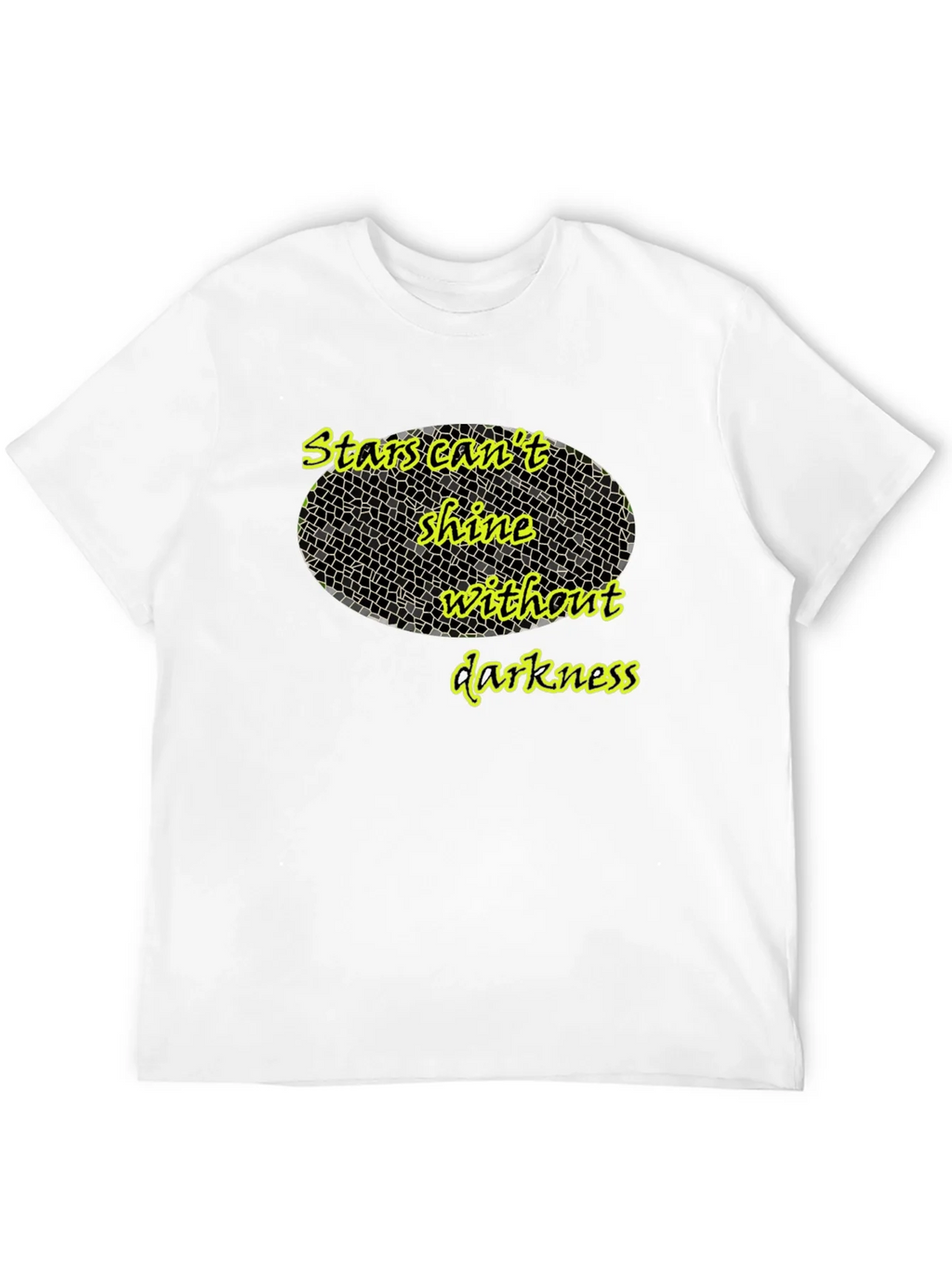 Stars Cant Shine T-Shirt - Inspiring Quote product image 11