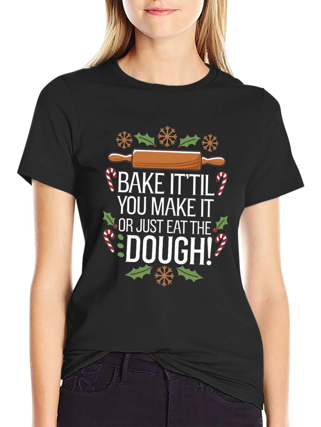 Bake It Til You Make It Christmas T-Shirt product image 2