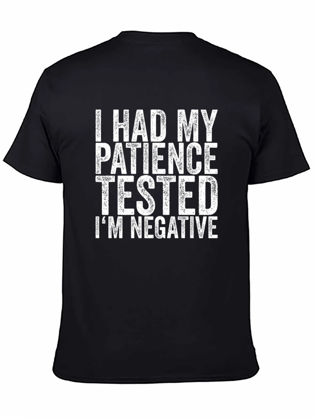 Patience Tested Graphic T-Shirt - Sarcastic Humor Tee product image 4