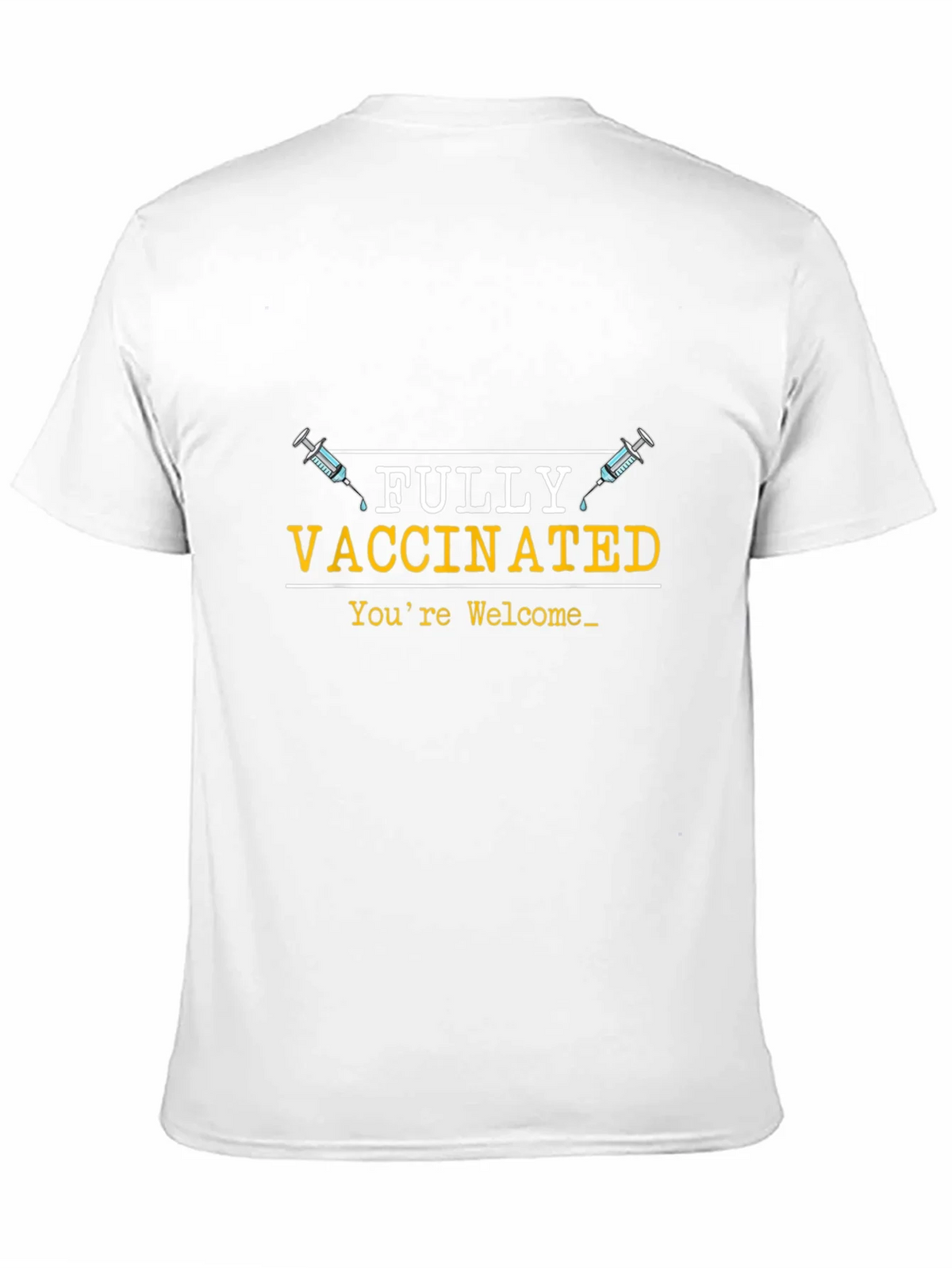 Fully Vaccinated Graphic Tee - Youre Welcome product image 9