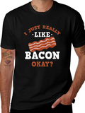 Funny Bacon Lover T-Shirt - I Just Really Like Okay? product image 1