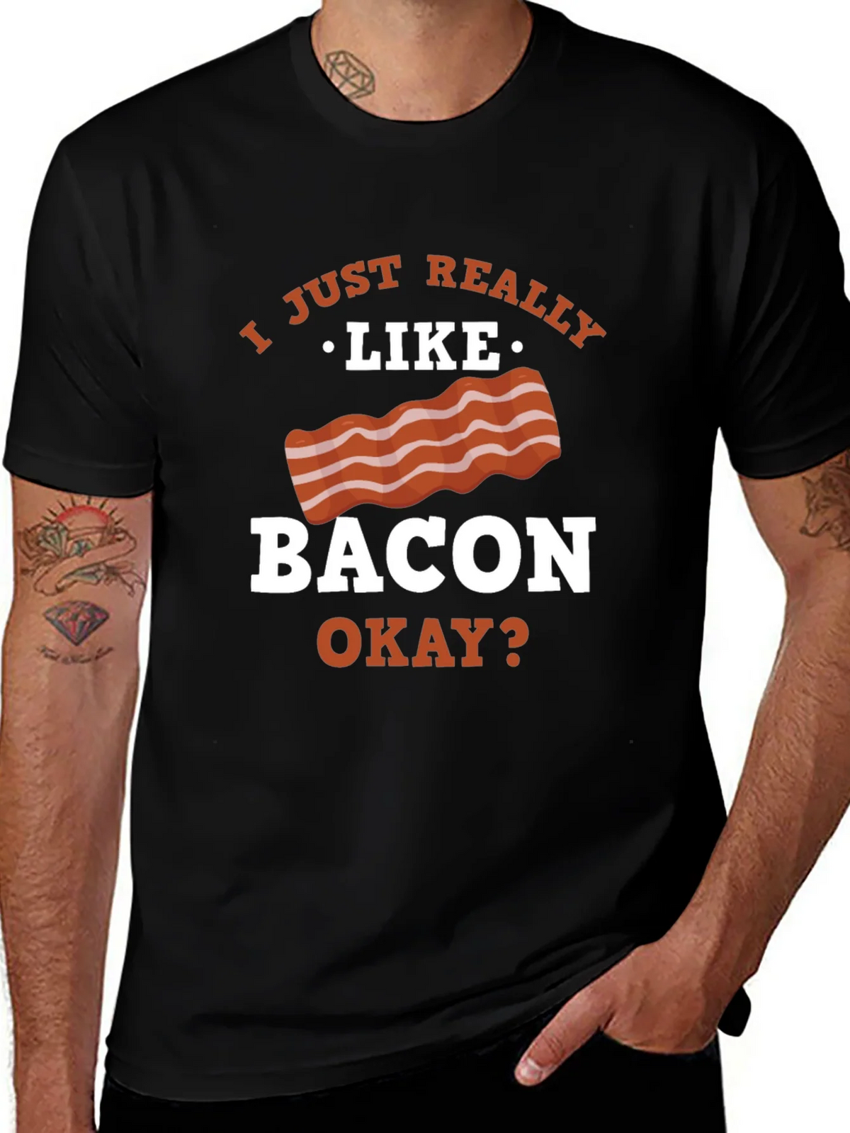 Funny Bacon Lover T-Shirt - I Just Really Like Okay? product image 1