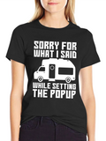 Funny Camping T-Shirt - Sorry For What I Said Popup product image 1