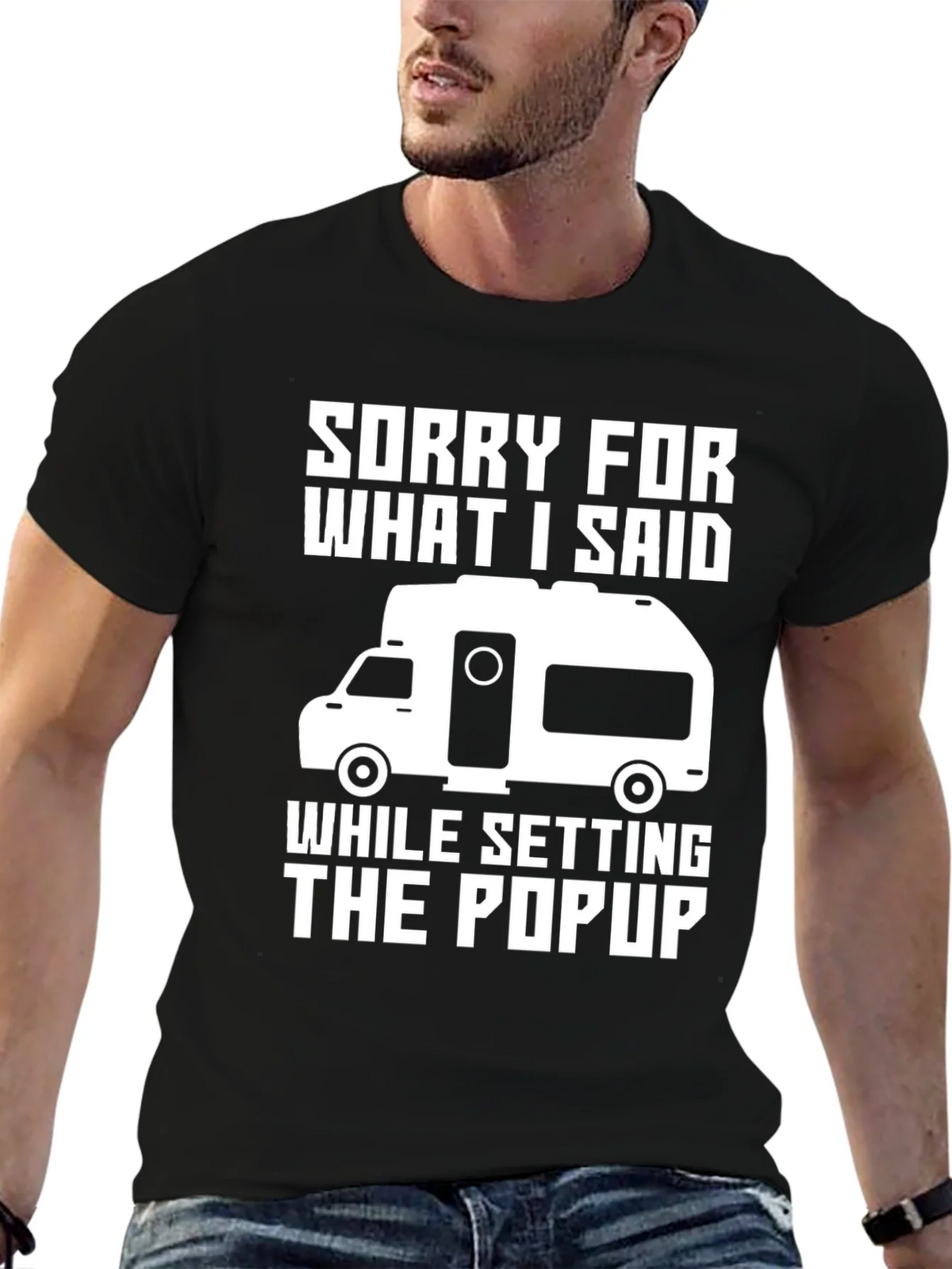 Funny Camping T-Shirt - Sorry For What I Said Popup product image 5