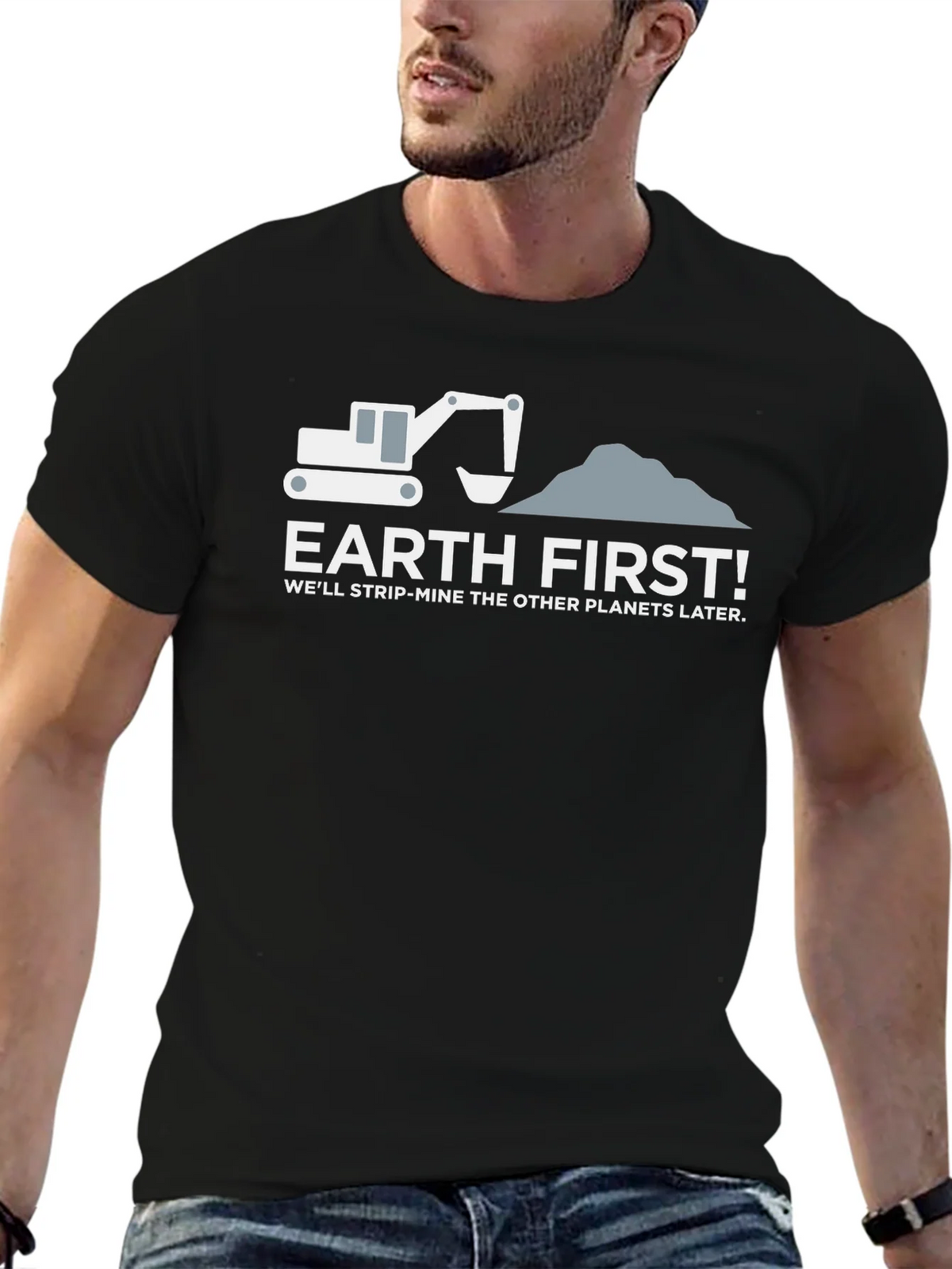 Earth First Slogan Graphic T-Shirt - Environmental Humor product image 6