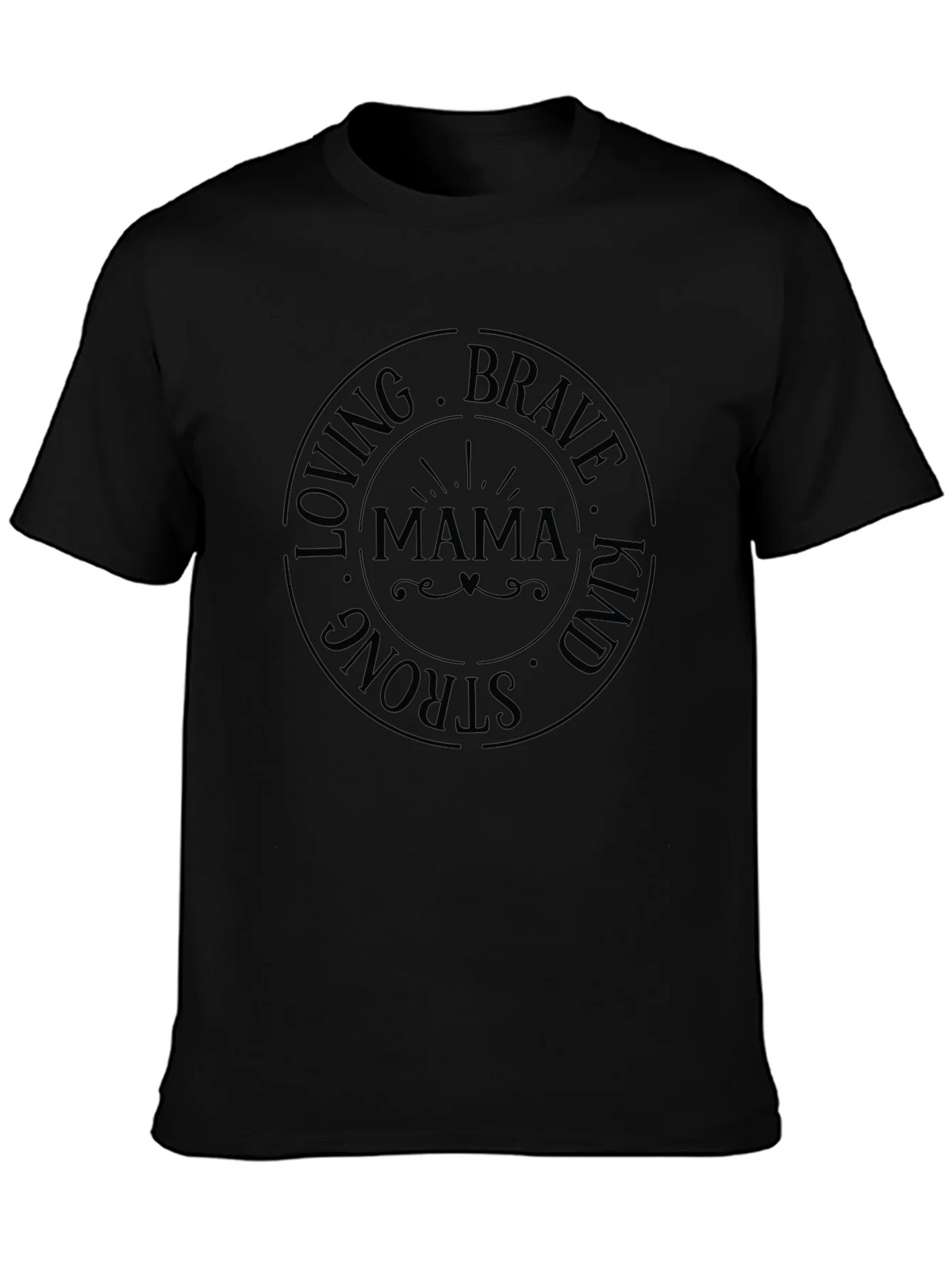 Mama Loving Brave Strong Kind T-Shirt product image 3