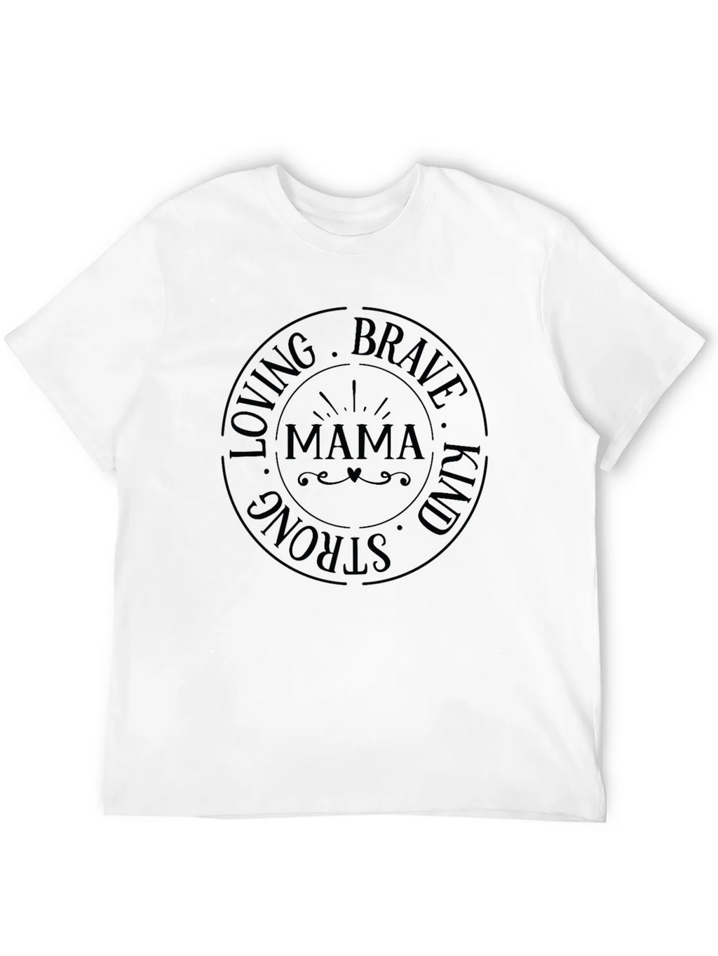 Mama Loving Brave Strong Kind T-Shirt product image 11