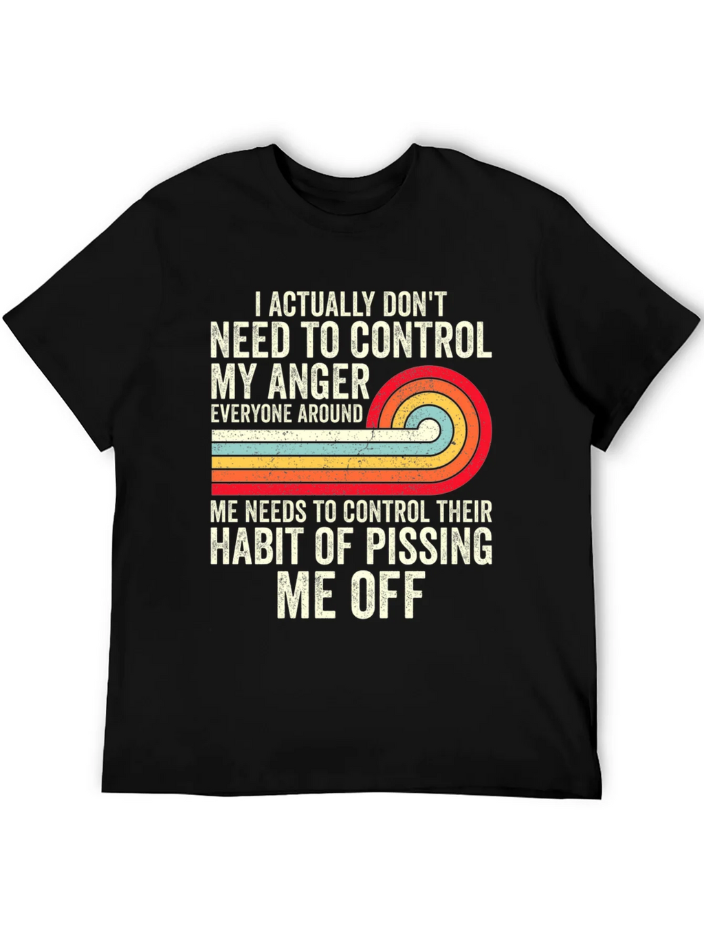 Funny Graphic Tee: I Dont Need to Control My Anger product image 5