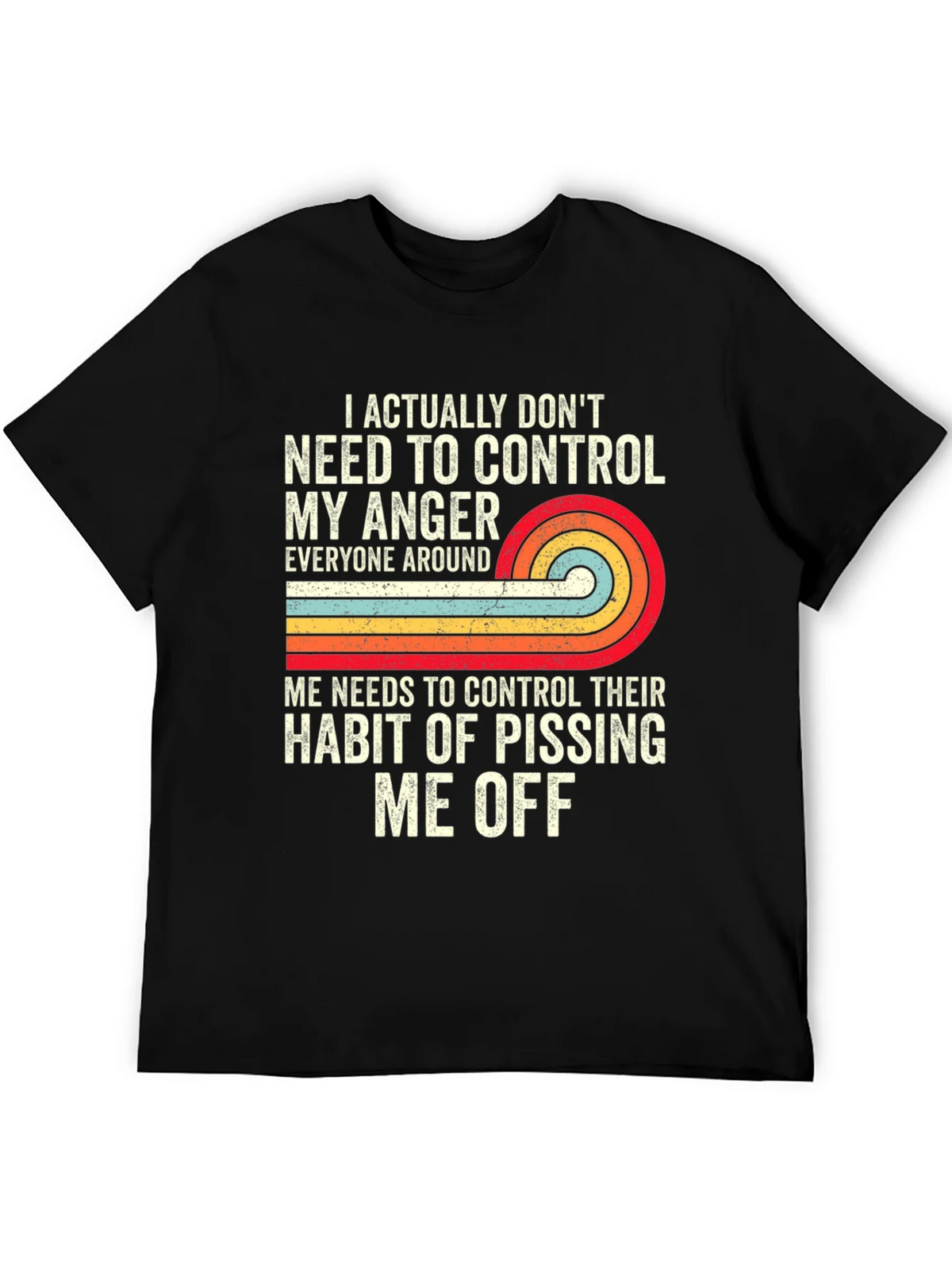 Funny Graphic Tee: I Dont Need to Control My Anger product image 5