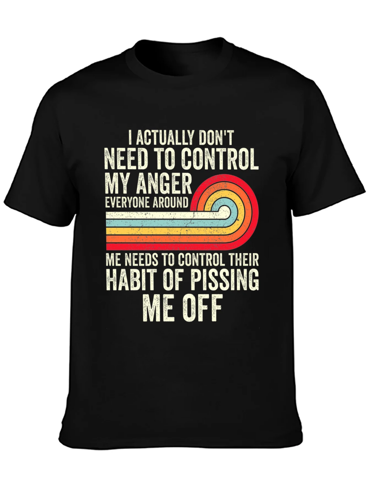 Funny Graphic Tee: I Dont Need to Control My Anger product image 3