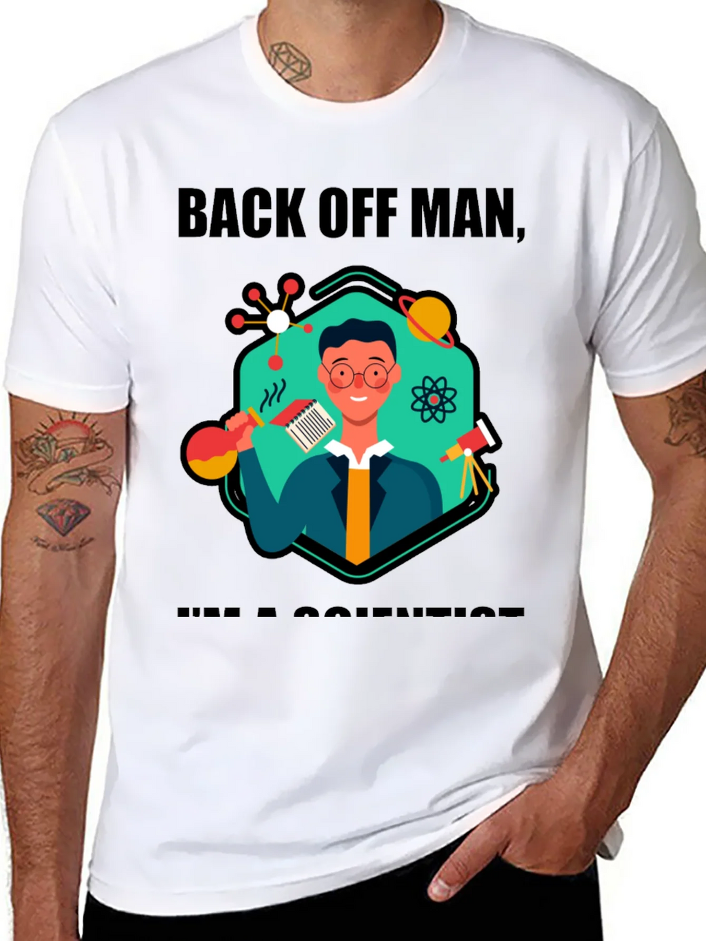 Back Off Man Im a Scientist T-Shirt product image 7