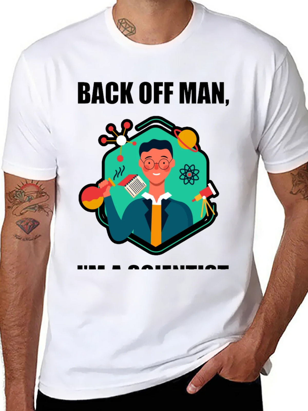 Back Off Man Im a Scientist T-Shirt product image 7
