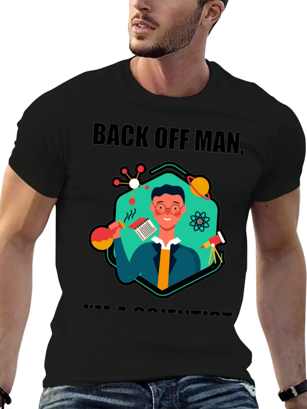 Back Off Man Im a Scientist T-Shirt product image 6