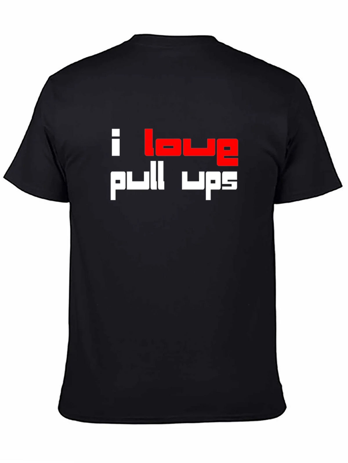 I Love Pull Ups Black T-Shirt - Workout Motivation product image 4