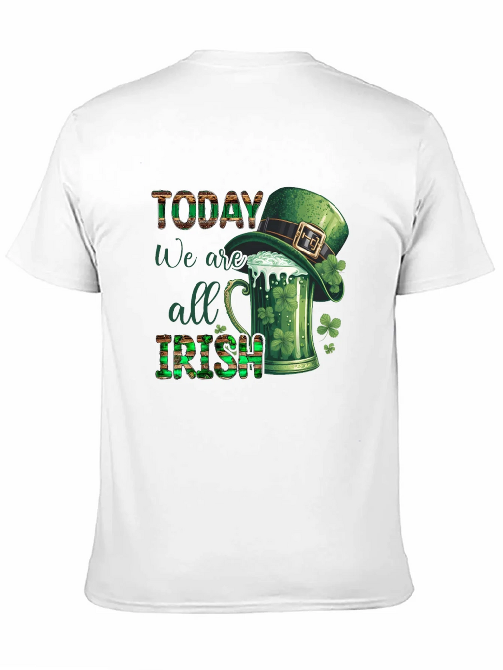 St. Patricks Day Today We Are All Irish T-Shirt product image 9