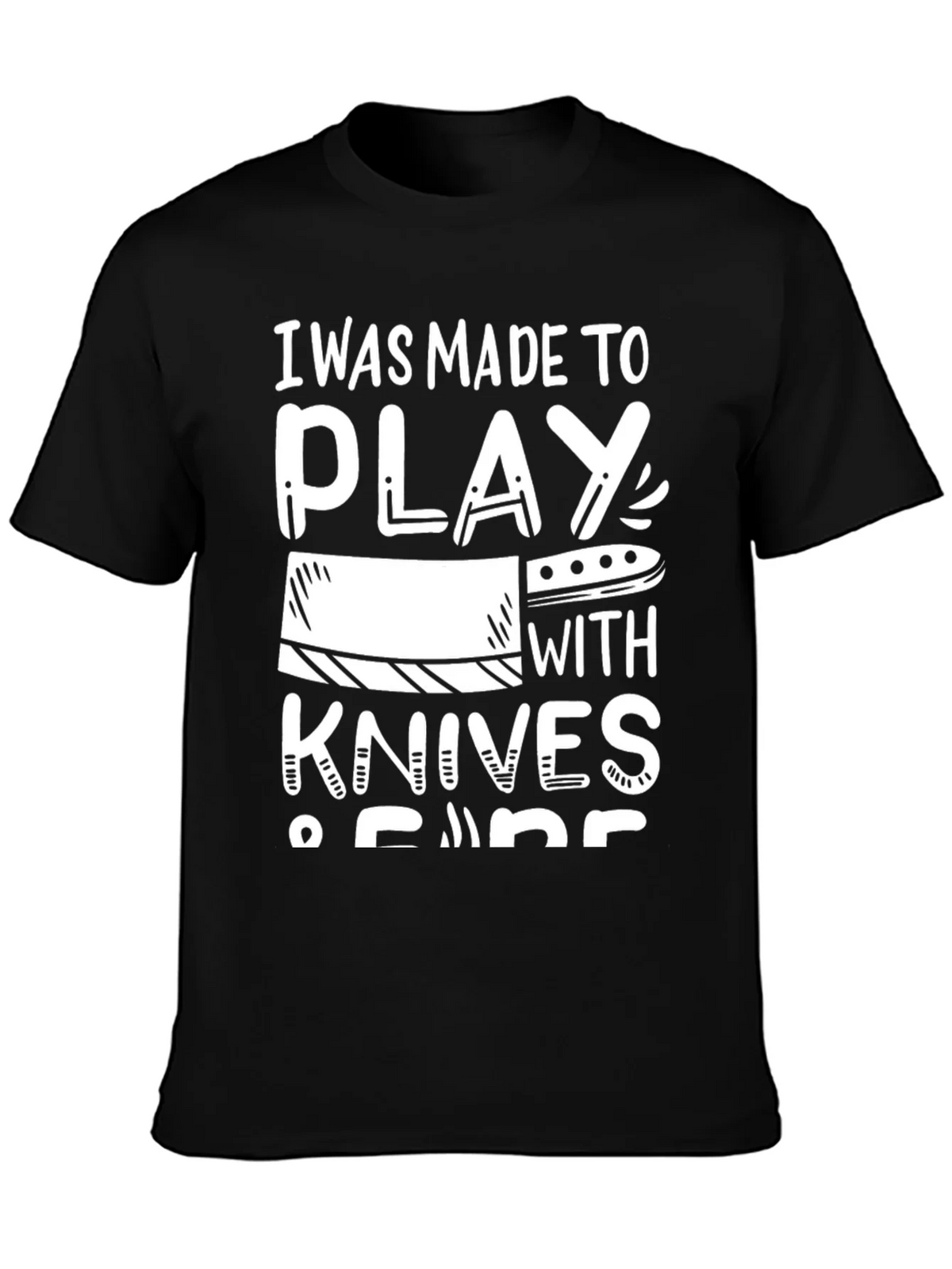 I Was Made to Play with Knives - Chef Humor T-Shirt product image 3