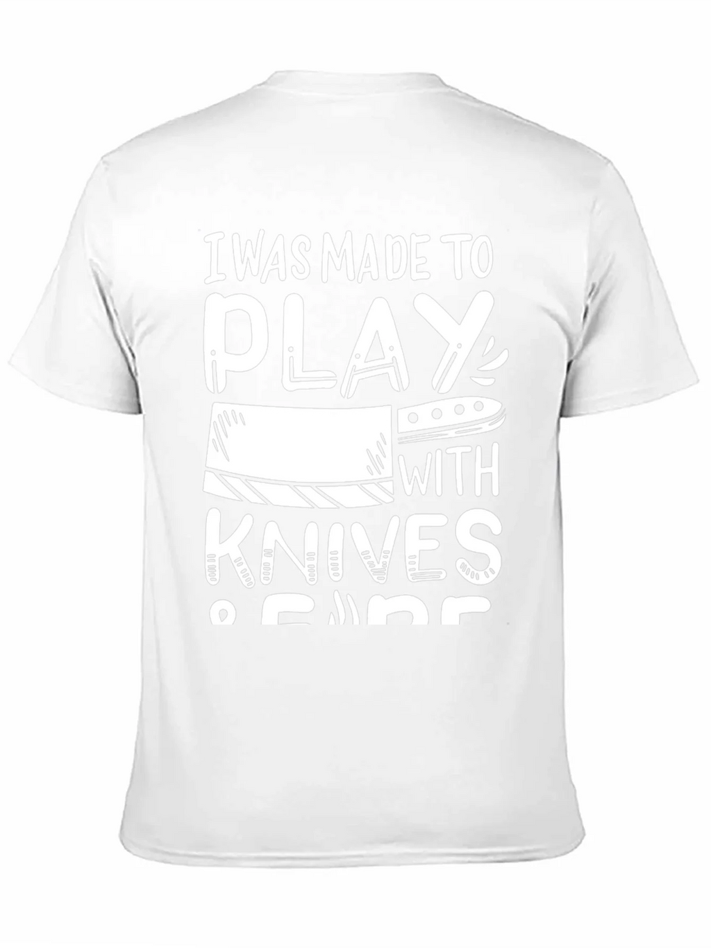 I Was Made to Play with Knives - Chef Humor T-Shirt product image 10