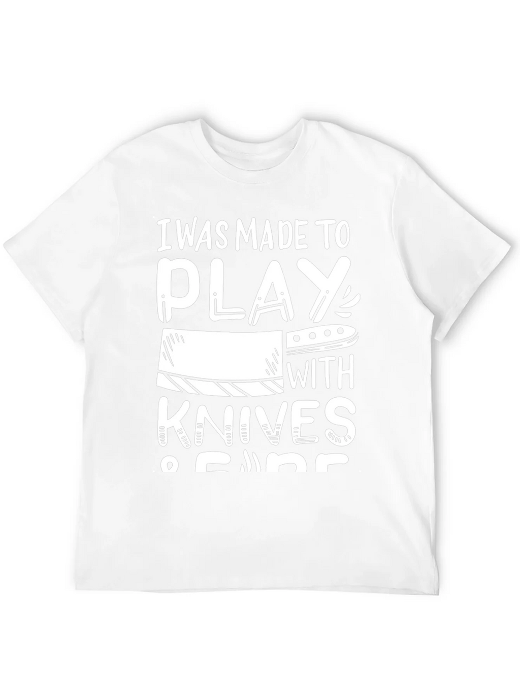 I Was Made to Play with Knives - Chef Humor T-Shirt product image 11