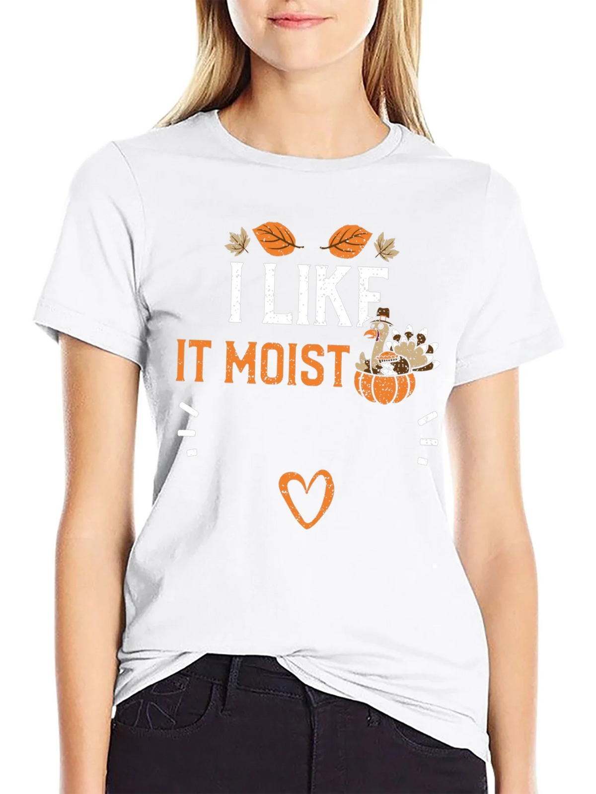 I Like It Moist Thanksgiving Turkey T-Shirt product image 8