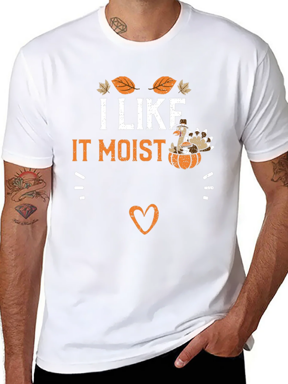 I Like It Moist Thanksgiving Turkey T-Shirt product image 7