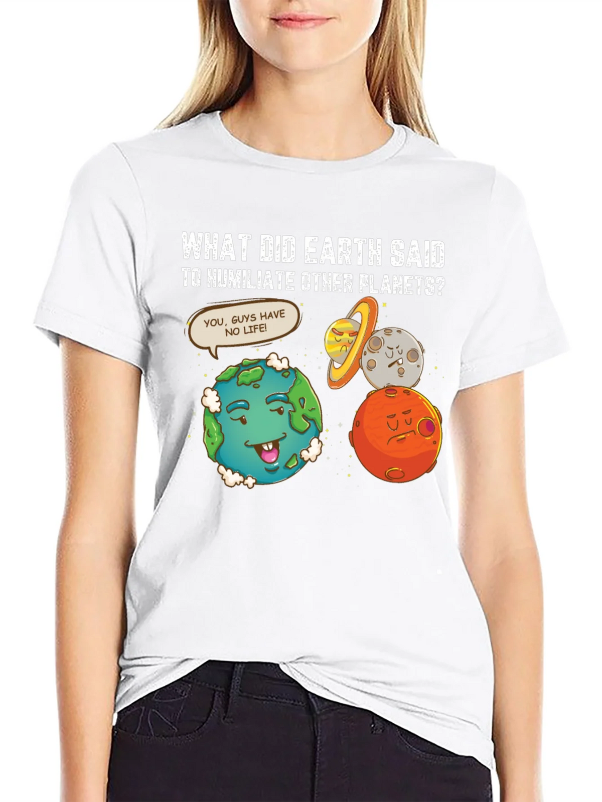 Funny Earth Humiliates Planets T-Shirt product image 4
