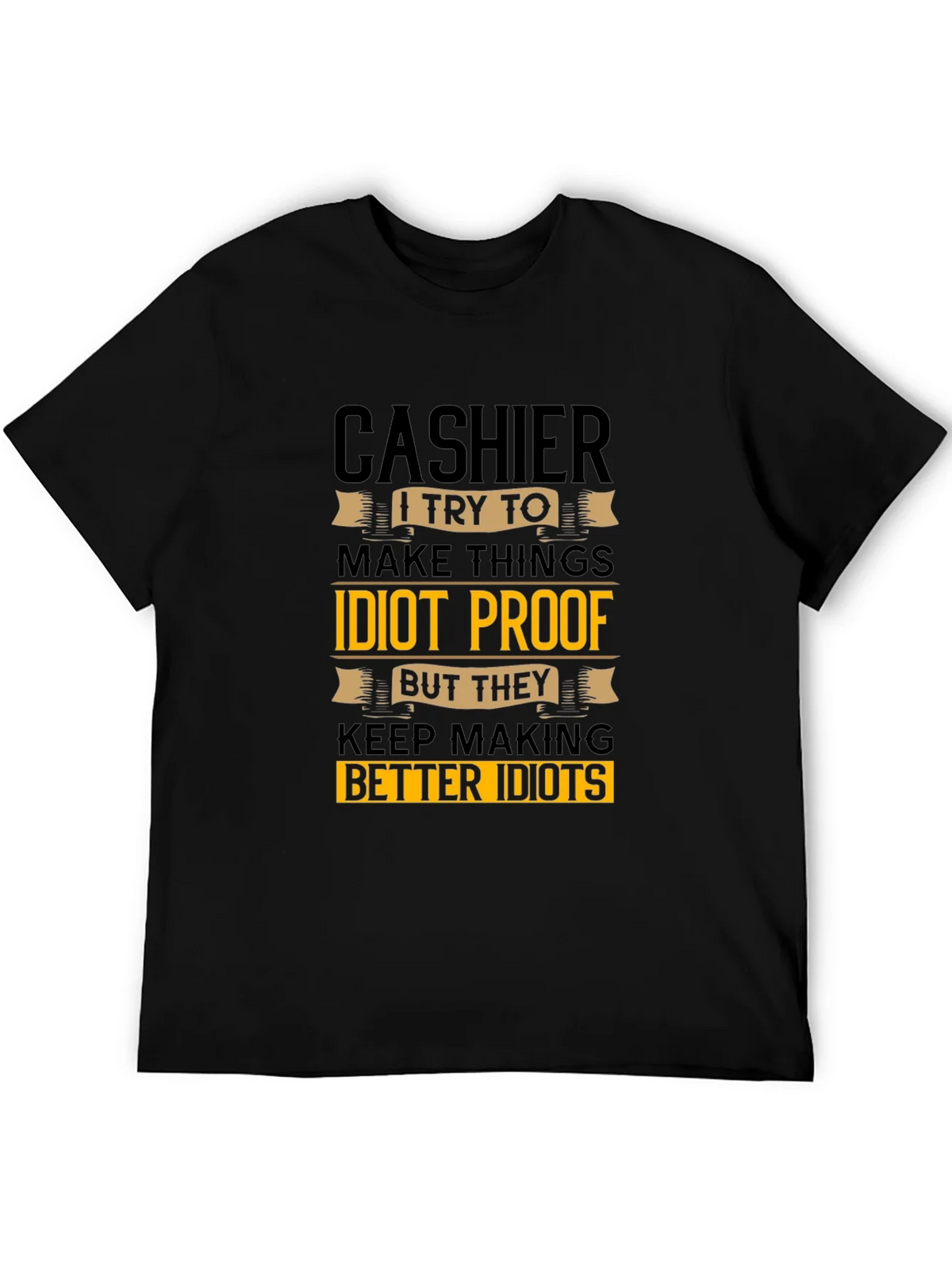 Cashier Idiots Funny Sarcastic T-Shirt product image 5