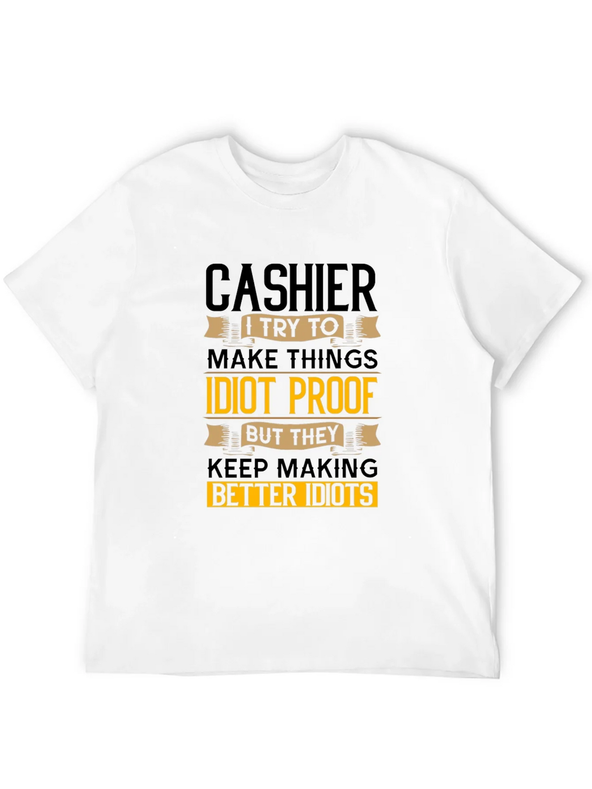 Cashier Idiots Funny Sarcastic T-Shirt product image 11