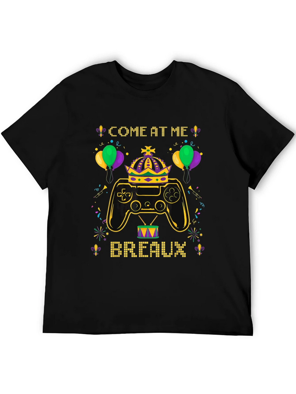 Gaming Mardi Gras Tee - Come at Me Breaux! product image 5