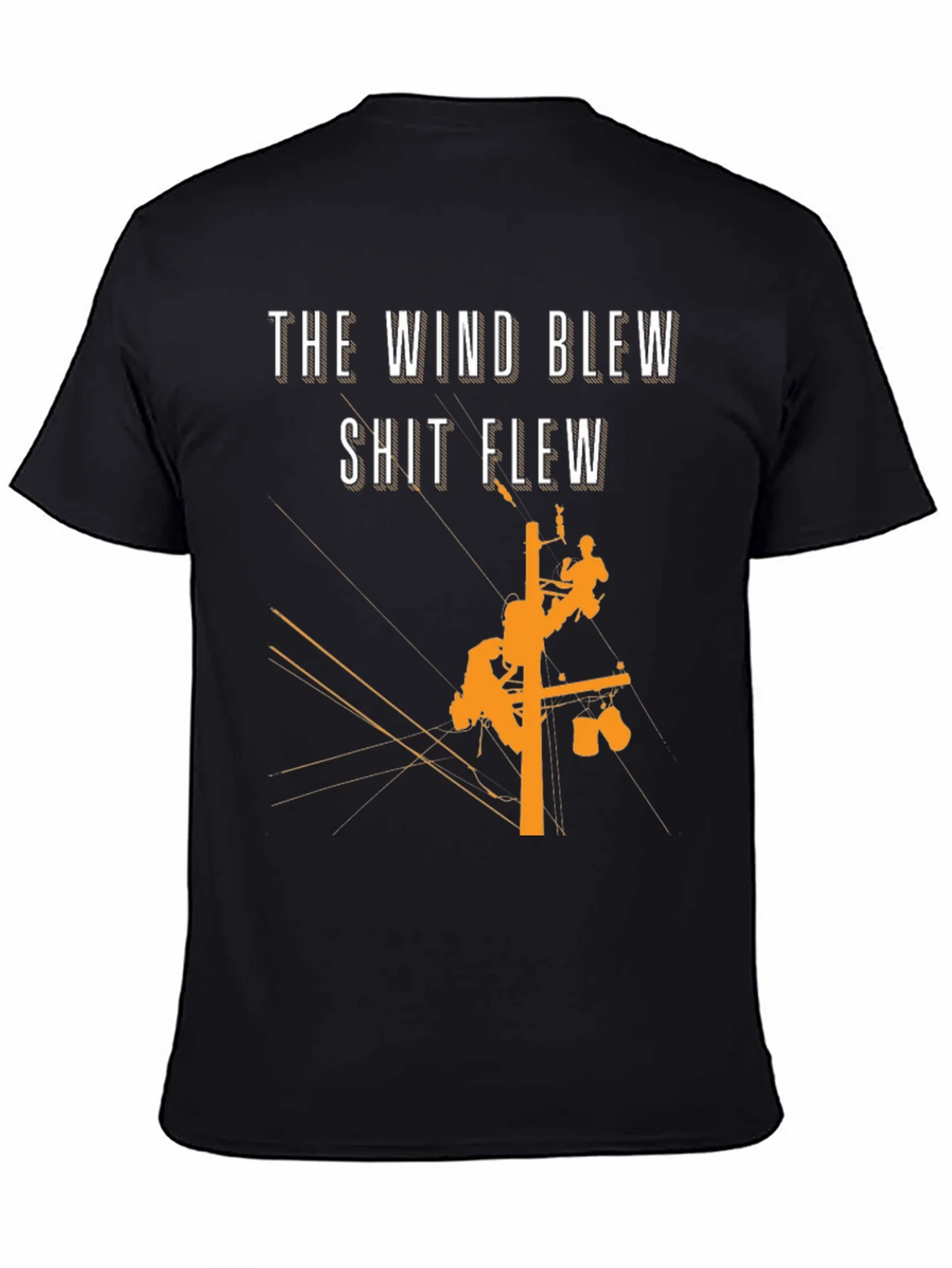 The Wind Blew T-Shirt Lineman Crew Shirt product image 4