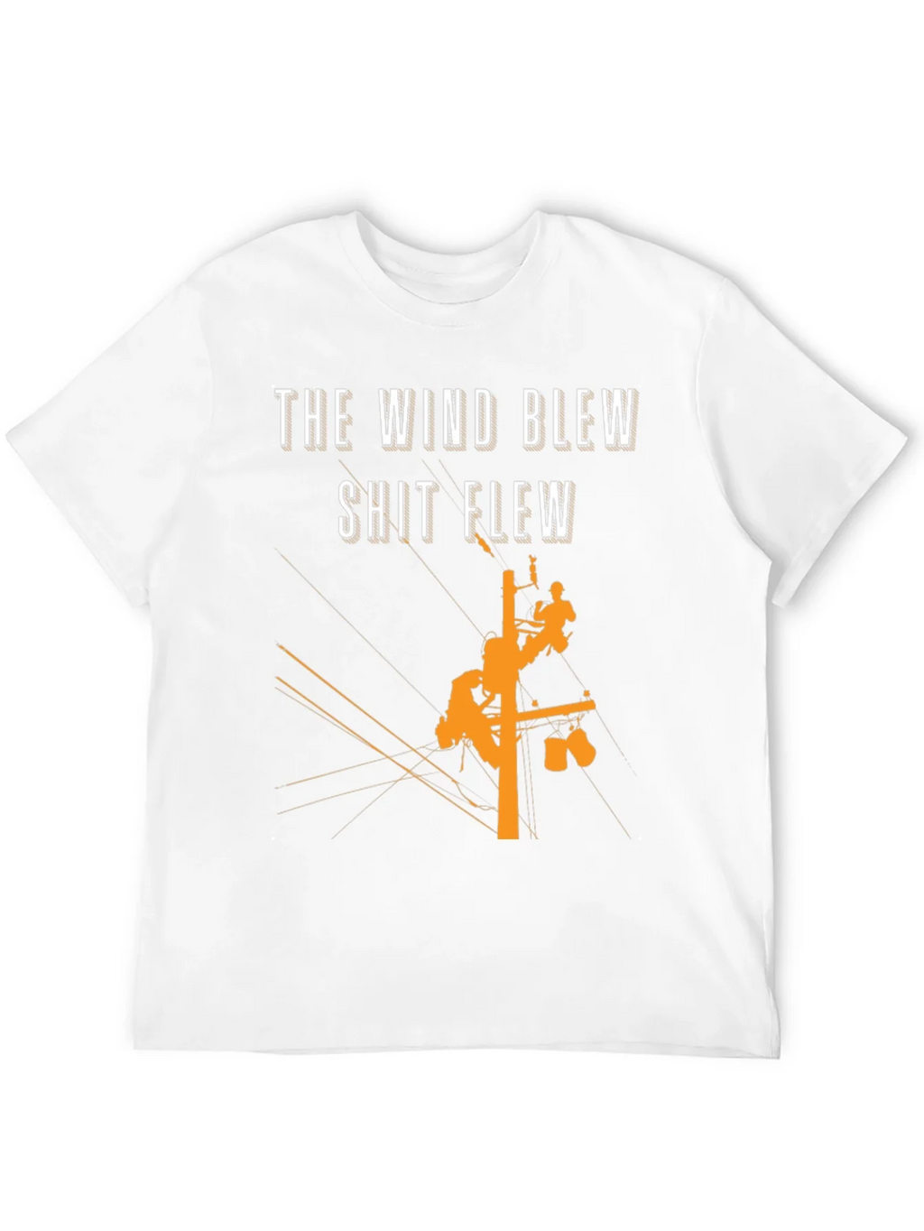 The Wind Blew T-Shirt Lineman Crew Shirt product image 11