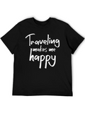 Traveling Makes Me Happy Tee product image 1