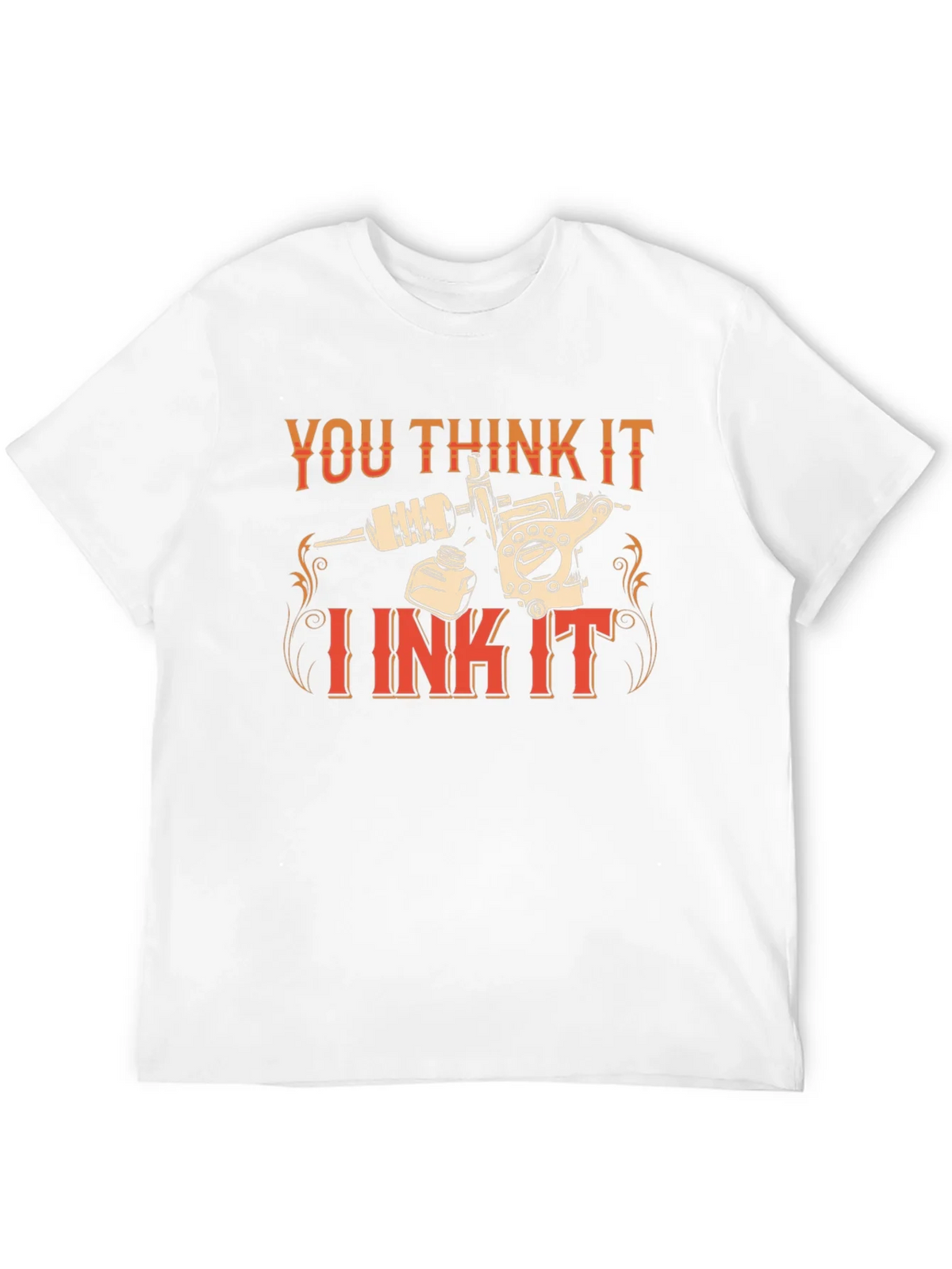 You Think It I Ink It Tattoo Artist Graphic Tee product image 8