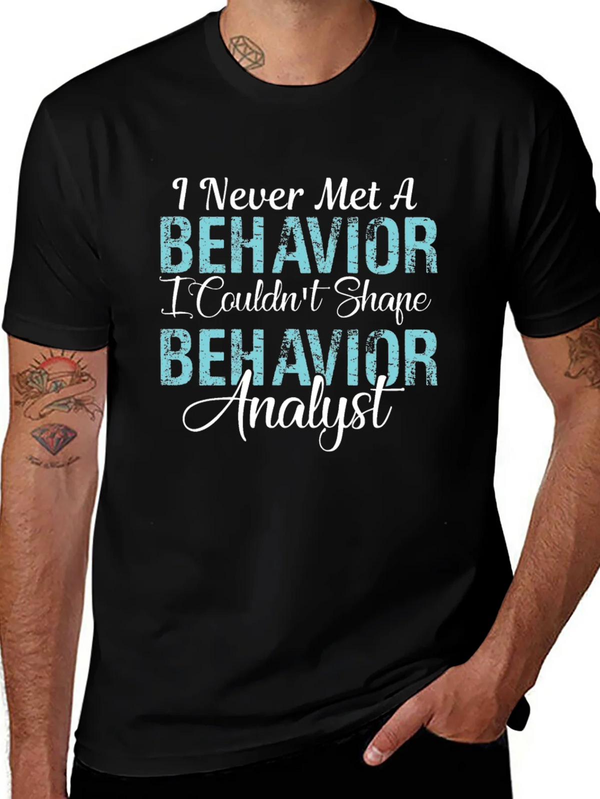 Behavior Analyst T-Shirt - Never Met A product image 1