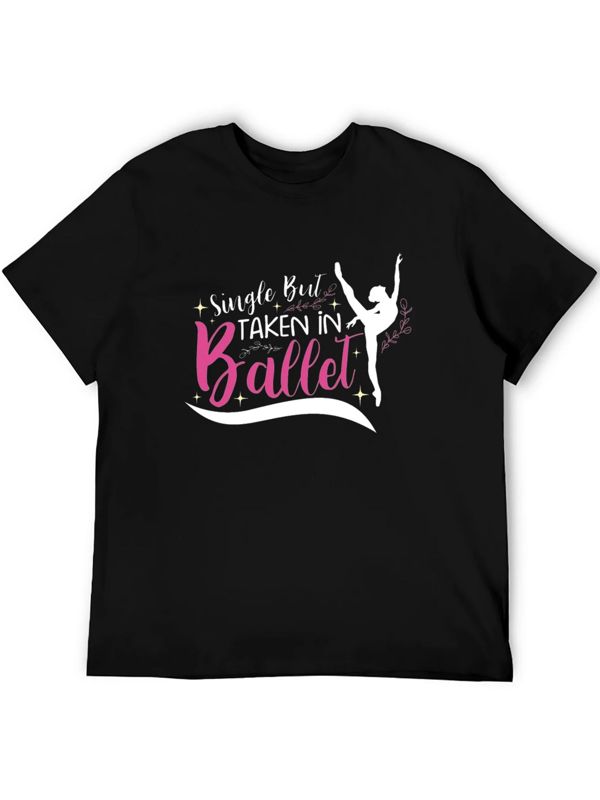 Single But Taken In Ballet T-Shirt product image 5