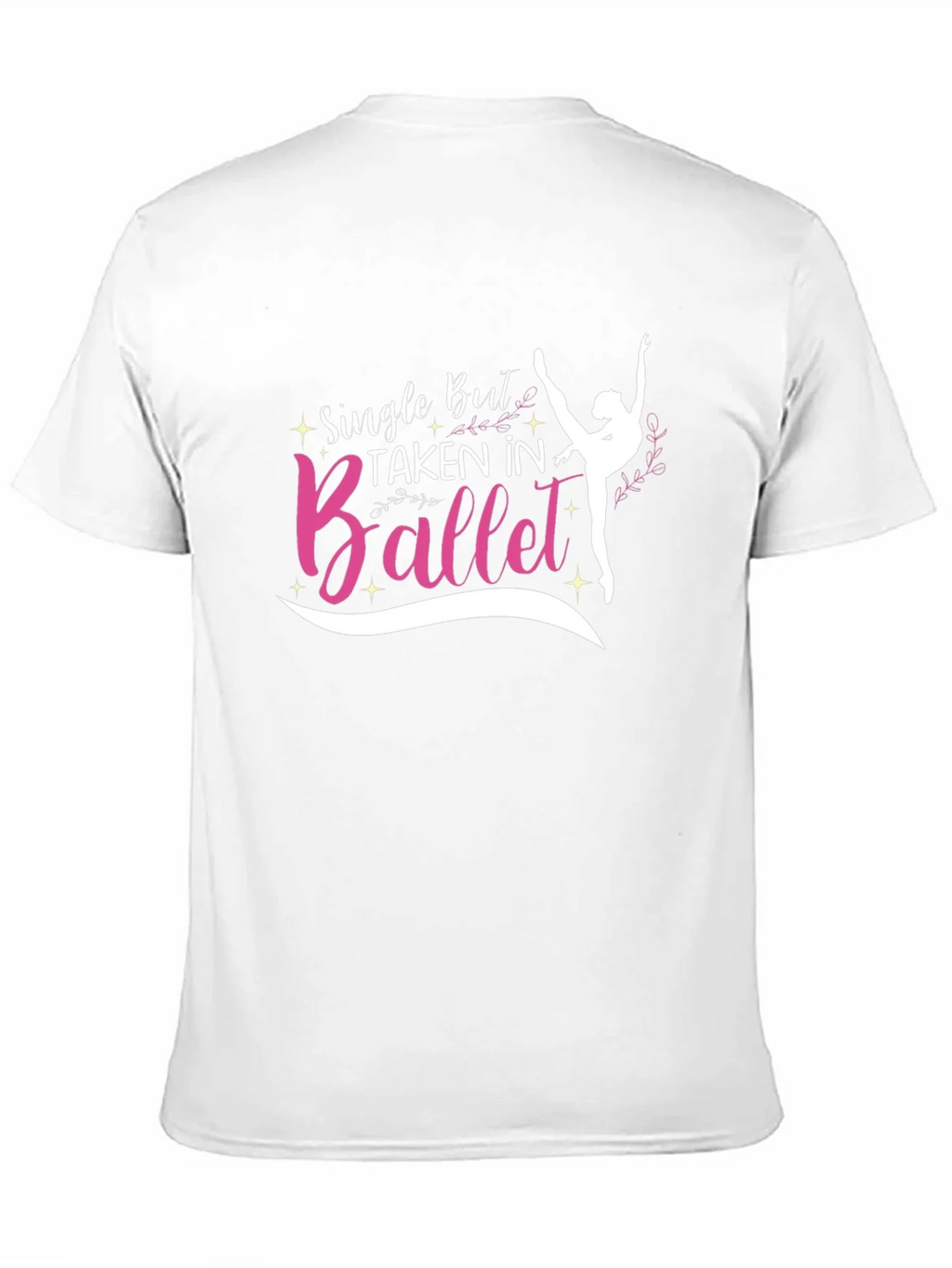 Single But Taken In Ballet T-Shirt product image 10
