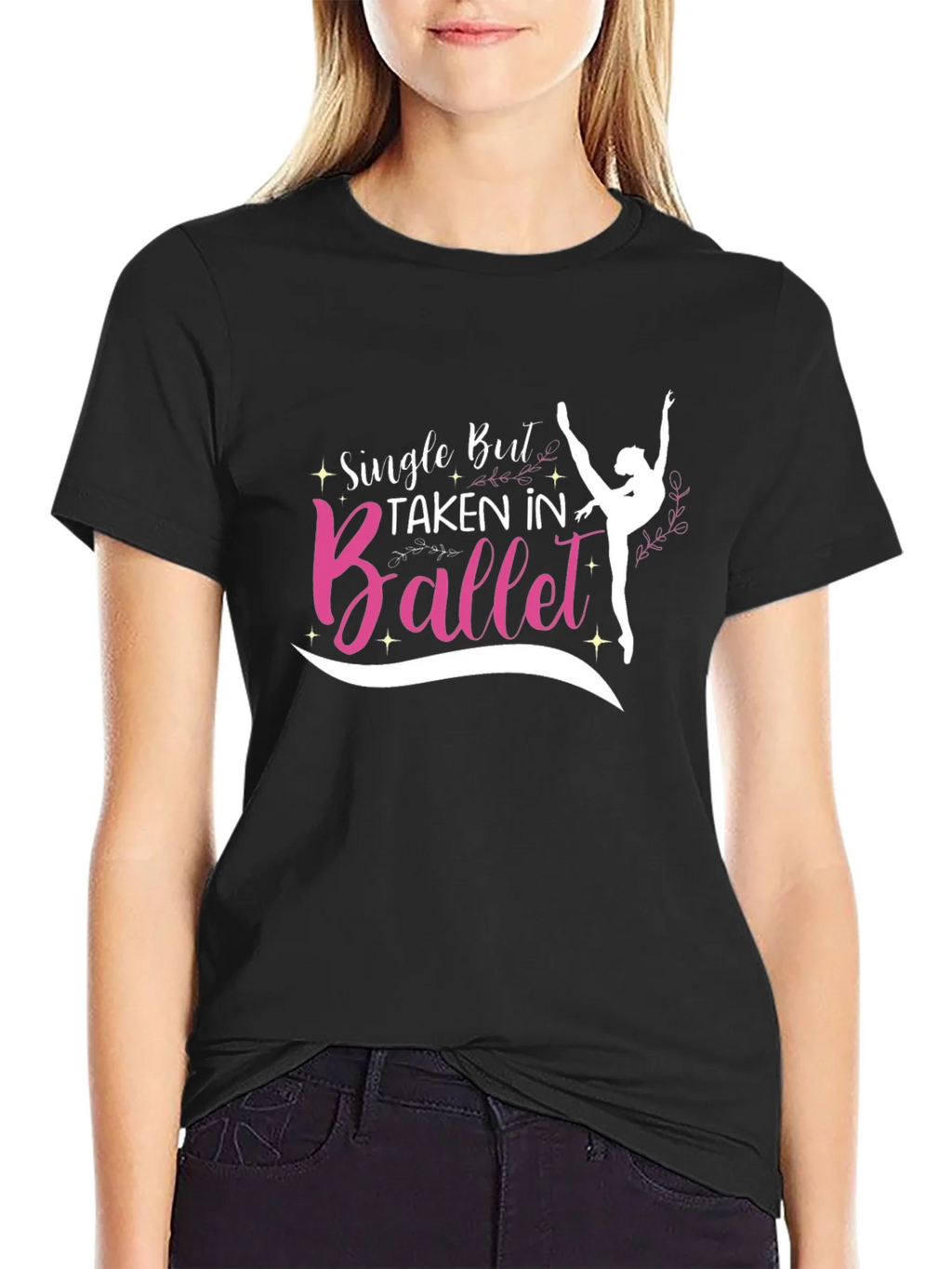 Single But Taken In Ballet T-Shirt product image 2