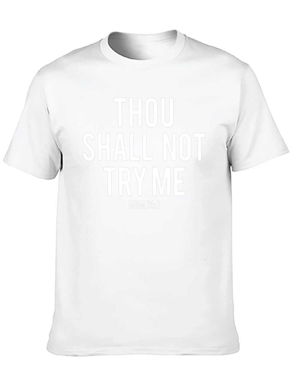 Thou Shalt Not Try Me Black Graphic T-Shirt product image 4