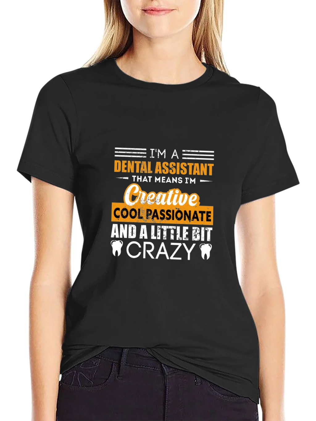 Dental Assistant Creative Crazy T-Shirt product image 2