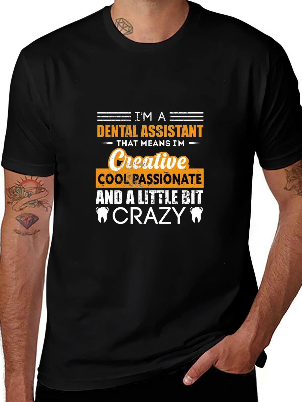 Dental Assistant Creative Crazy T-Shirt product image 1