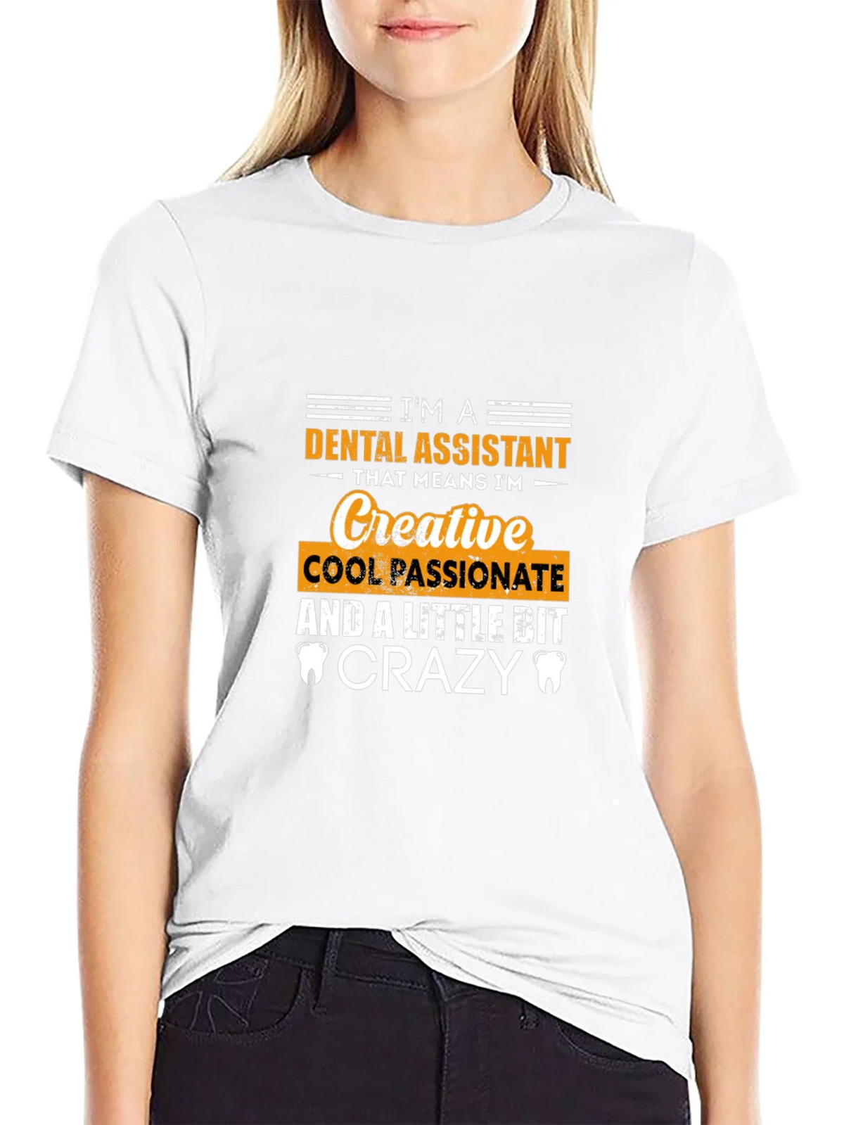 Dental Assistant Creative Crazy T-Shirt product image 8