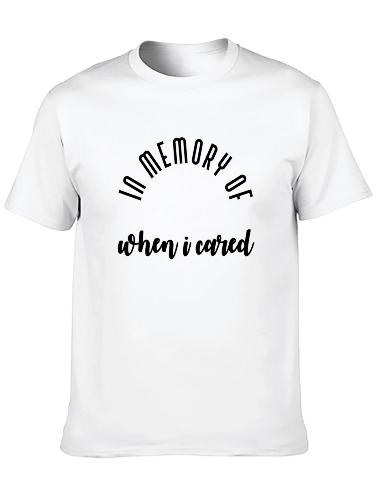 In Memory Of When I Cared Black Tee product image 8