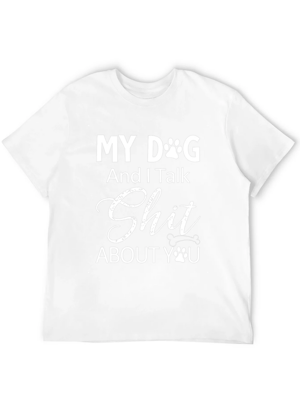 My Dog And I Talk T-Shirt product image 7