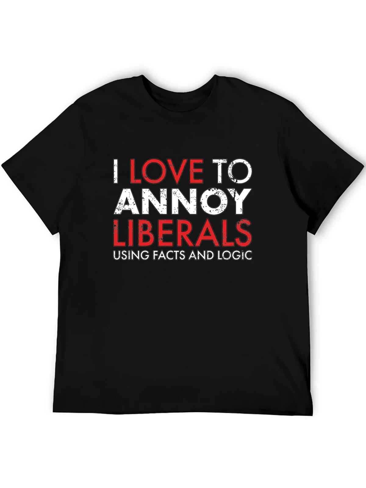 Annoy Liberals T-Shirt - Facts & Logic Tee product image 3