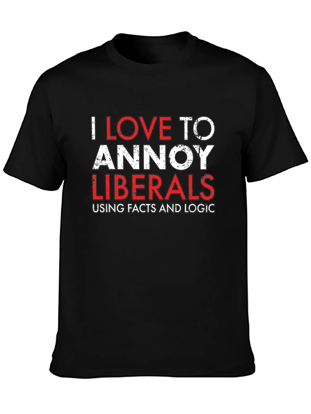 Annoy Liberals T-Shirt - Facts & Logic Tee product image 2