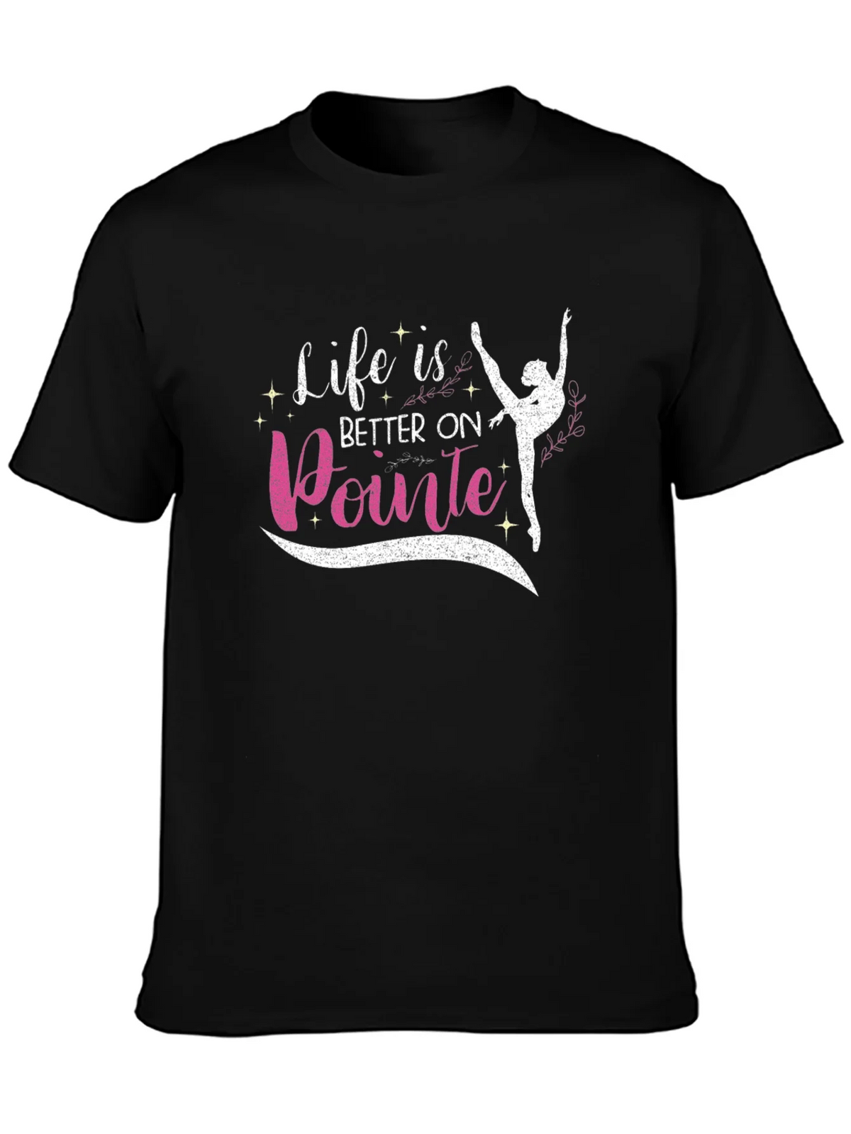 Ballet Pointe T-Shirt - Life is Better product image 2